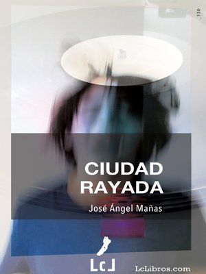 cover image of Ciudad rayada